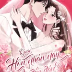 Cuộc Hôn Nhân Này Sẽ Đến Đâu