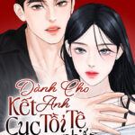 Dành Cho Anh Kết Cục Tồi Tệ Nhất