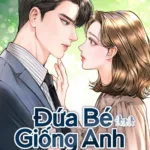 Đứa Bé Giống Anh