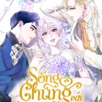Sống Chung Với Người Chồng Dịu Dàng