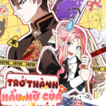 Trở Thành Hầu Nữ Của Bạo Chúa